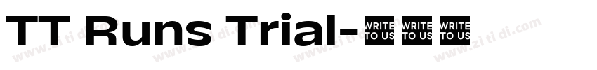 TT Runs Trial字体转换 TT Runs Trial字体转换